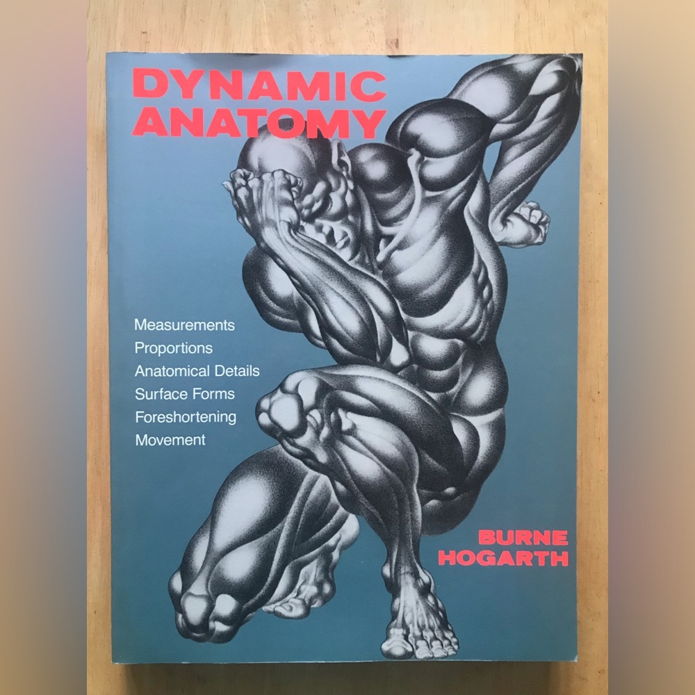 DYNAMIC ANATOMY by BURNE HOGARTH, ANATOMY DRAWING BOOK, 1990, SOFTCOVER!